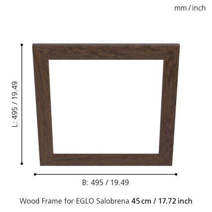 Eglo - Рамка за лампа SALOBRENA 450x450 мм